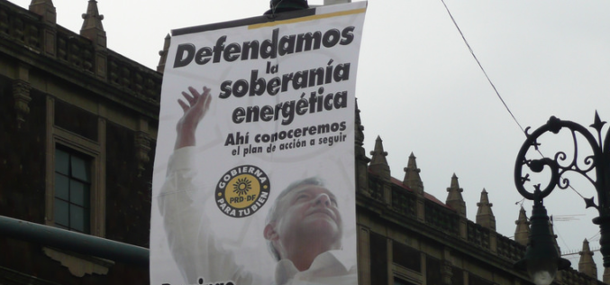 The Energy Briefing: AMLO’s nationalist agenda clouds future for Mexico’s energy sector